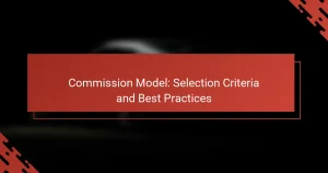 Modelo de Comissão: Critérios de Seleção e Melhores Práticas
