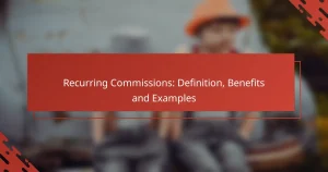 Comissões Recorrentes: Definição, Benefícios e Exemplos